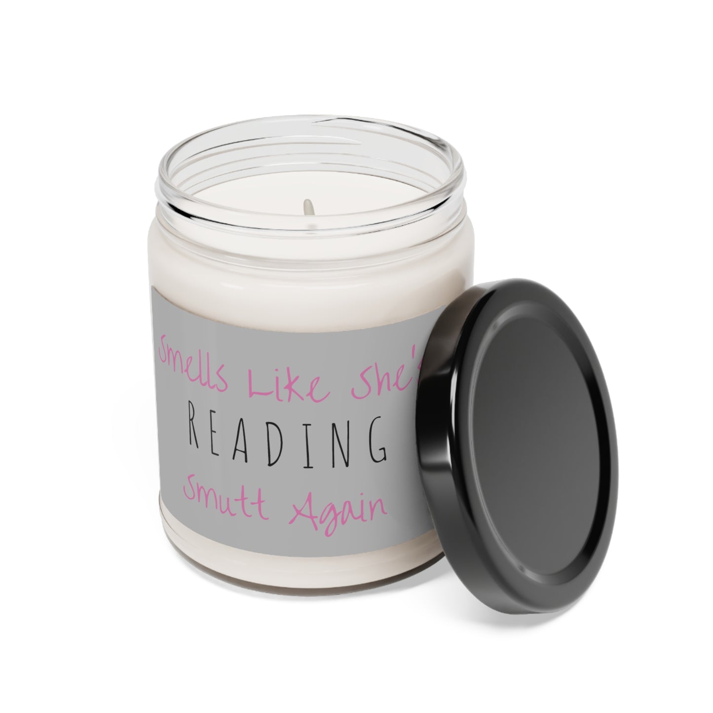 Smells Like She's Reading Smut Again, Book Lover 9oz Candles